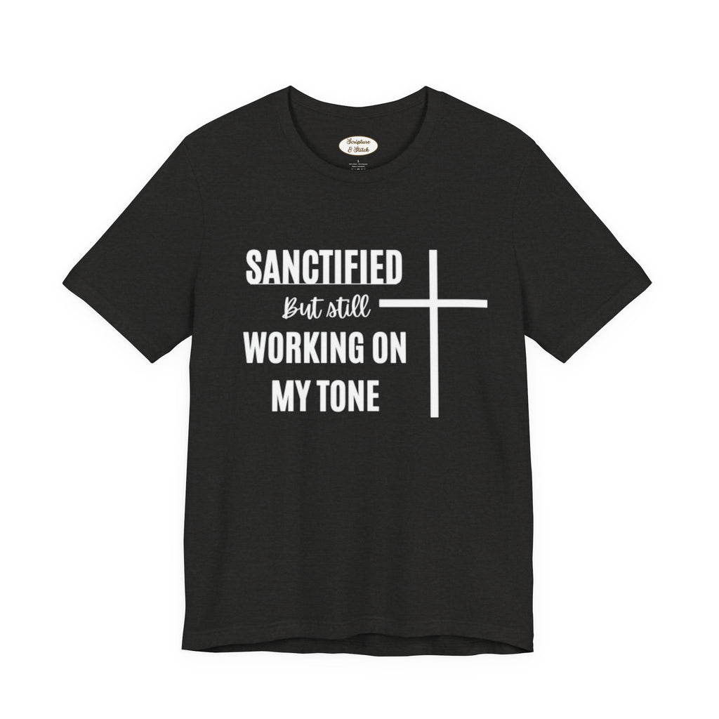 Sanctified T-Shirt