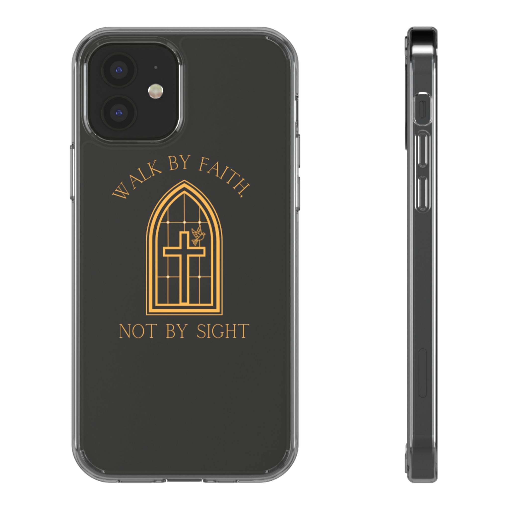 Clear Phone Case — Walk By Faith (Gold)