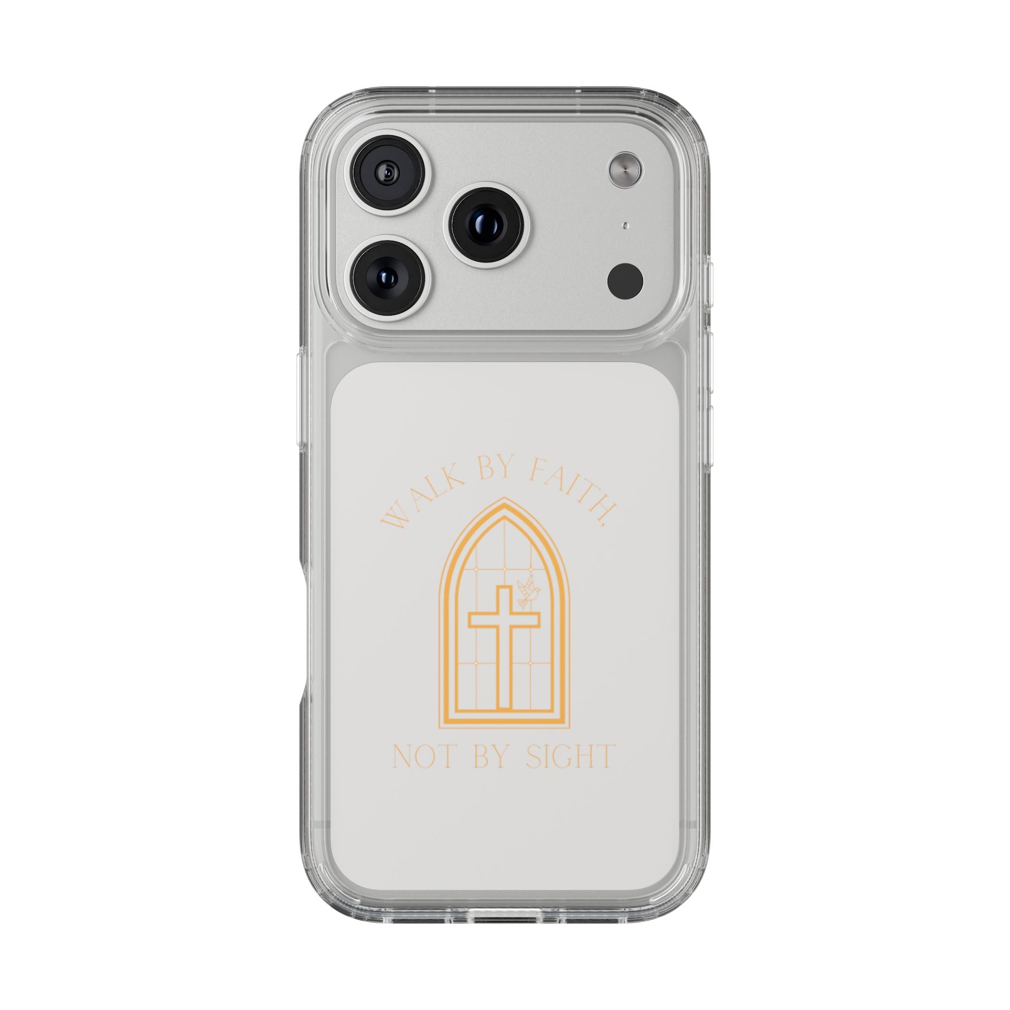 Clear Phone Case — Walk By Faith (Gold)