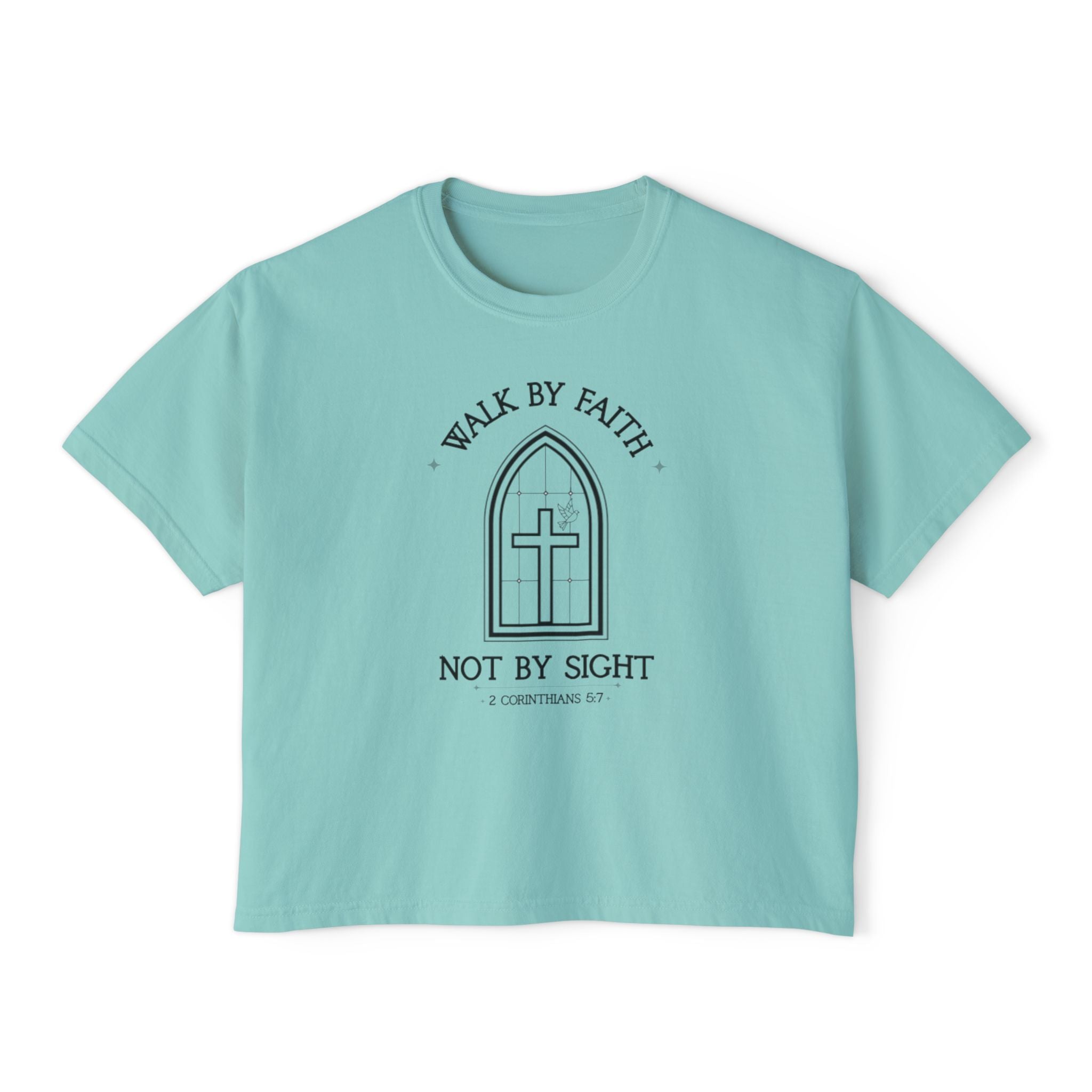 Walk By Faith Women's Boxy Tee
