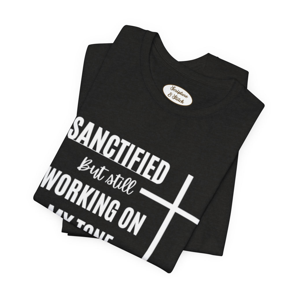 Sanctified T-Shirt